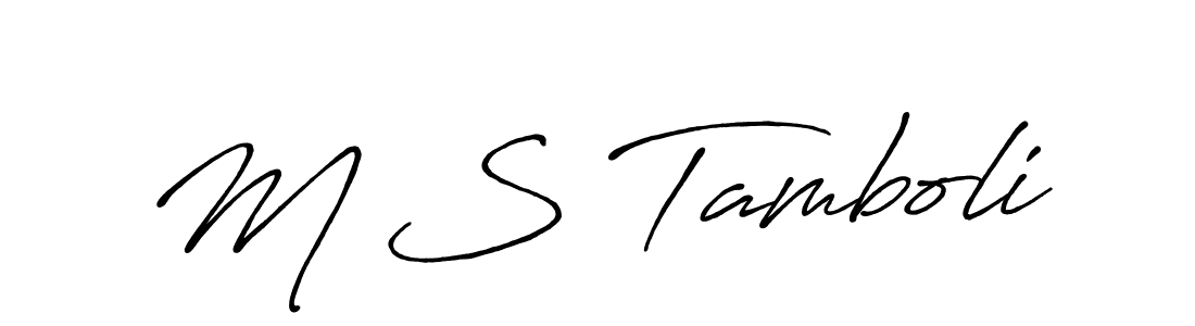 It looks lik you need a new signature style for name M S Tamboli. Design unique handwritten (Antro_Vectra_Bolder) signature with our free signature maker in just a few clicks. M S Tamboli signature style 7 images and pictures png