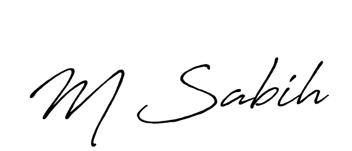 Make a beautiful signature design for name M Sabih. With this signature (Antro_Vectra_Bolder) style, you can create a handwritten signature for free. M Sabih signature style 7 images and pictures png