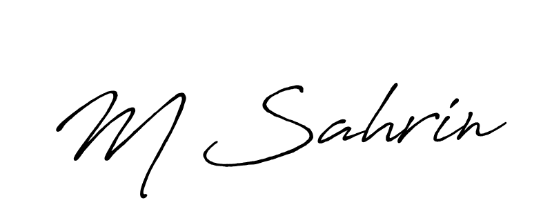 Create a beautiful signature design for name M Sahrin. With this signature (Antro_Vectra_Bolder) fonts, you can make a handwritten signature for free. M Sahrin signature style 7 images and pictures png