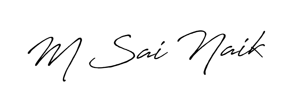 How to make M Sai Naik name signature. Use Antro_Vectra_Bolder style for creating short signs online. This is the latest handwritten sign. M Sai Naik signature style 7 images and pictures png