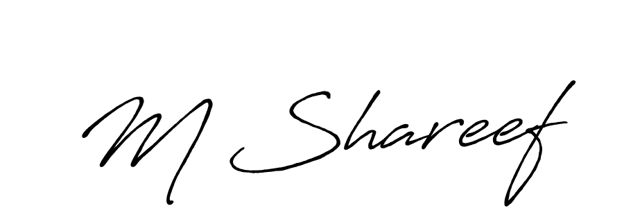 Create a beautiful signature design for name M Shareef. With this signature (Antro_Vectra_Bolder) fonts, you can make a handwritten signature for free. M Shareef signature style 7 images and pictures png
