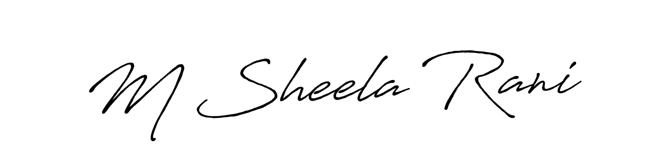 Design your own signature with our free online signature maker. With this signature software, you can create a handwritten (Antro_Vectra_Bolder) signature for name M Sheela Rani. M Sheela Rani signature style 7 images and pictures png