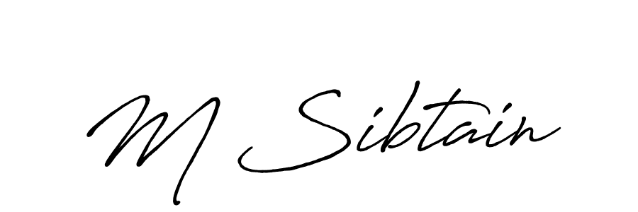 You should practise on your own different ways (Antro_Vectra_Bolder) to write your name (M Sibtain) in signature. don't let someone else do it for you. M Sibtain signature style 7 images and pictures png