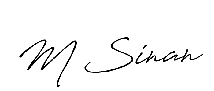 Also we have M Sinan name is the best signature style. Create professional handwritten signature collection using Antro_Vectra_Bolder autograph style. M Sinan signature style 7 images and pictures png