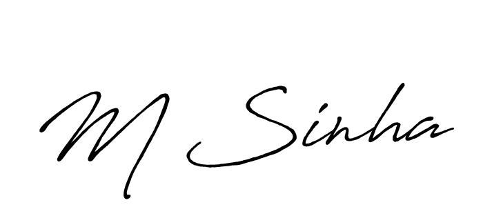 Create a beautiful signature design for name M Sinha. With this signature (Antro_Vectra_Bolder) fonts, you can make a handwritten signature for free. M Sinha signature style 7 images and pictures png