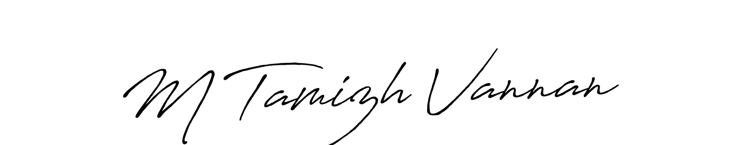 Use a signature maker to create a handwritten signature online. With this signature software, you can design (Antro_Vectra_Bolder) your own signature for name M Tamizh Vannan. M Tamizh Vannan signature style 7 images and pictures png