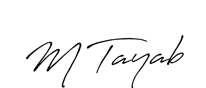 Design your own signature with our free online signature maker. With this signature software, you can create a handwritten (Antro_Vectra_Bolder) signature for name M Tayab. M Tayab signature style 7 images and pictures png