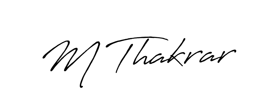 How to make M Thakrar signature? Antro_Vectra_Bolder is a professional autograph style. Create handwritten signature for M Thakrar name. M Thakrar signature style 7 images and pictures png