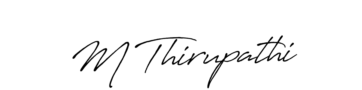 Also we have M Thirupathi name is the best signature style. Create professional handwritten signature collection using Antro_Vectra_Bolder autograph style. M Thirupathi signature style 7 images and pictures png