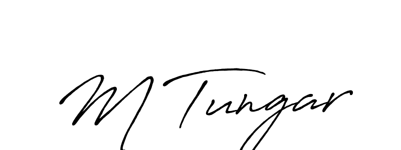 Make a beautiful signature design for name M Tungar. With this signature (Antro_Vectra_Bolder) style, you can create a handwritten signature for free. M Tungar signature style 7 images and pictures png