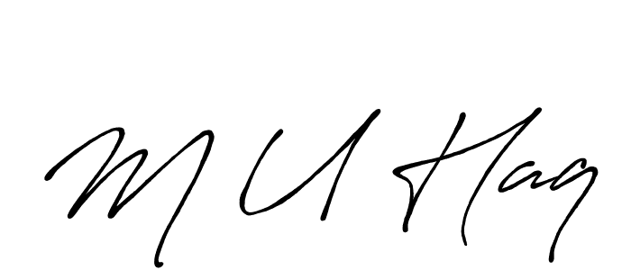 Make a beautiful signature design for name M U Haq. With this signature (Antro_Vectra_Bolder) style, you can create a handwritten signature for free. M U Haq signature style 7 images and pictures png