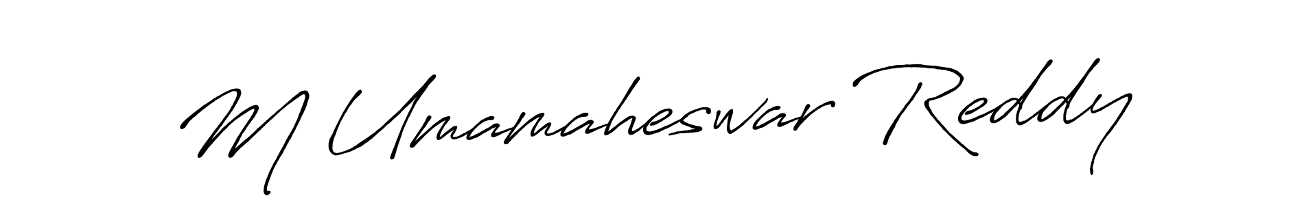 Make a beautiful signature design for name M Umamaheswar Reddy. With this signature (Antro_Vectra_Bolder) style, you can create a handwritten signature for free. M Umamaheswar Reddy signature style 7 images and pictures png