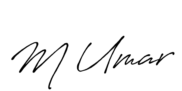 M Umar stylish signature style. Best Handwritten Sign (Antro_Vectra_Bolder) for my name. Handwritten Signature Collection Ideas for my name M Umar. M Umar signature style 7 images and pictures png