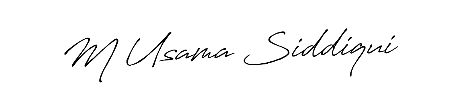 Create a beautiful signature design for name M Usama Siddiqui. With this signature (Antro_Vectra_Bolder) fonts, you can make a handwritten signature for free. M Usama Siddiqui signature style 7 images and pictures png