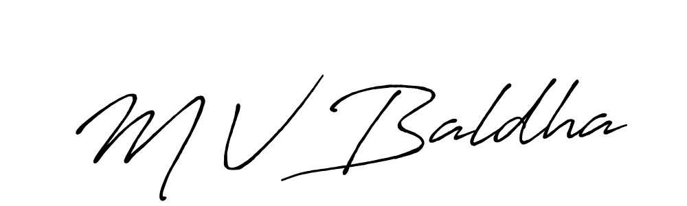 Use a signature maker to create a handwritten signature online. With this signature software, you can design (Antro_Vectra_Bolder) your own signature for name M V Baldha. M V Baldha signature style 7 images and pictures png