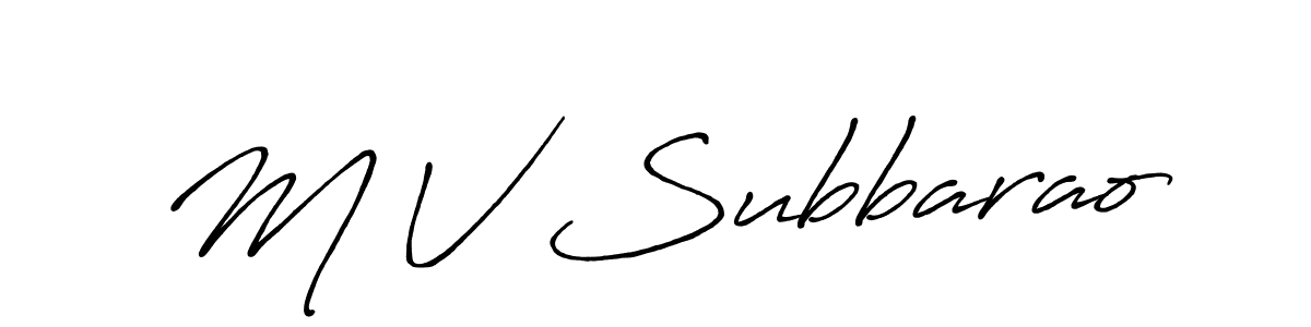 Create a beautiful signature design for name M V Subbarao. With this signature (Antro_Vectra_Bolder) fonts, you can make a handwritten signature for free. M V Subbarao signature style 7 images and pictures png
