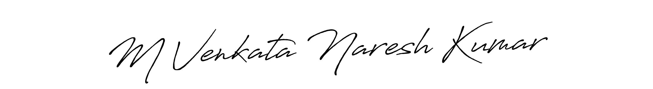 Design your own signature with our free online signature maker. With this signature software, you can create a handwritten (Antro_Vectra_Bolder) signature for name M Venkata Naresh Kumar. M Venkata Naresh Kumar signature style 7 images and pictures png