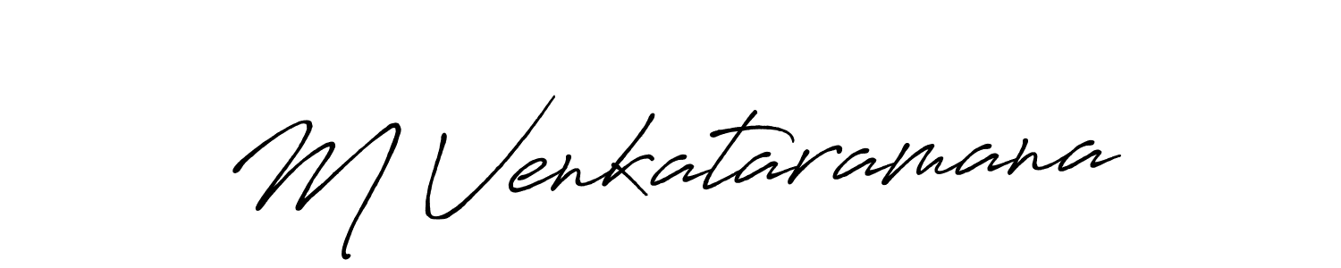 Antro_Vectra_Bolder is a professional signature style that is perfect for those who want to add a touch of class to their signature. It is also a great choice for those who want to make their signature more unique. Get M Venkataramana name to fancy signature for free. M Venkataramana signature style 7 images and pictures png