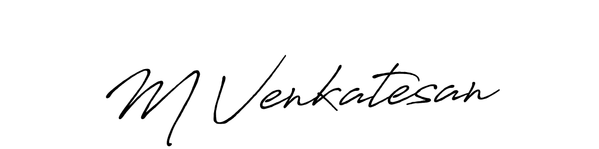 How to make M Venkatesan name signature. Use Antro_Vectra_Bolder style for creating short signs online. This is the latest handwritten sign. M Venkatesan signature style 7 images and pictures png