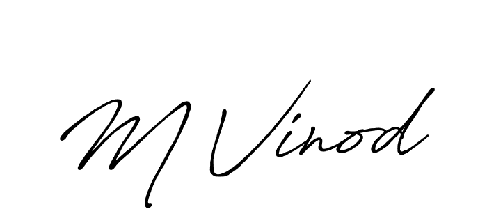 You should practise on your own different ways (Antro_Vectra_Bolder) to write your name (M Vinod) in signature. don't let someone else do it for you. M Vinod signature style 7 images and pictures png