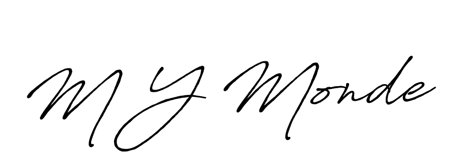 Make a short M Y Monde signature style. Manage your documents anywhere anytime using Antro_Vectra_Bolder. Create and add eSignatures, submit forms, share and send files easily. M Y Monde signature style 7 images and pictures png