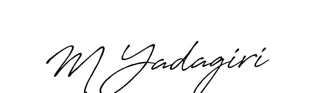 Antro_Vectra_Bolder is a professional signature style that is perfect for those who want to add a touch of class to their signature. It is also a great choice for those who want to make their signature more unique. Get M Yadagiri name to fancy signature for free. M Yadagiri signature style 7 images and pictures png
