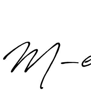 The best way (Antro_Vectra_Bolder) to make a short signature is to pick only two or three words in your name. The name M-e include a total of six letters. For converting this name. M-e signature style 7 images and pictures png