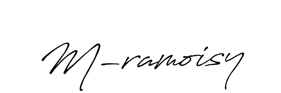 Also You can easily find your signature by using the search form. We will create M-ramoisy name handwritten signature images for you free of cost using Antro_Vectra_Bolder sign style. M-ramoisy signature style 7 images and pictures png