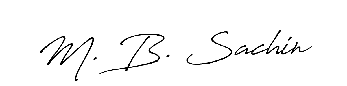 Antro_Vectra_Bolder is a professional signature style that is perfect for those who want to add a touch of class to their signature. It is also a great choice for those who want to make their signature more unique. Get M. B. Sachin name to fancy signature for free. M. B. Sachin signature style 7 images and pictures png