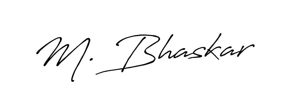 Use a signature maker to create a handwritten signature online. With this signature software, you can design (Antro_Vectra_Bolder) your own signature for name M. Bhaskar. M. Bhaskar signature style 7 images and pictures png