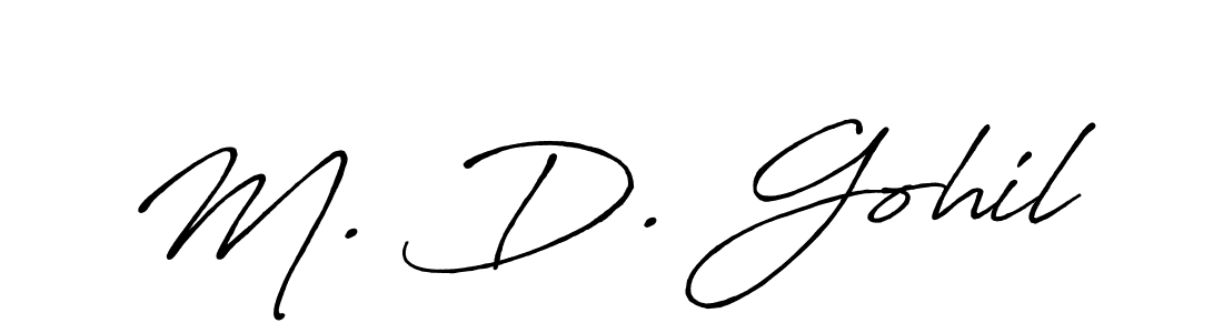 Make a short M. D. Gohil signature style. Manage your documents anywhere anytime using Antro_Vectra_Bolder. Create and add eSignatures, submit forms, share and send files easily. M. D. Gohil signature style 7 images and pictures png