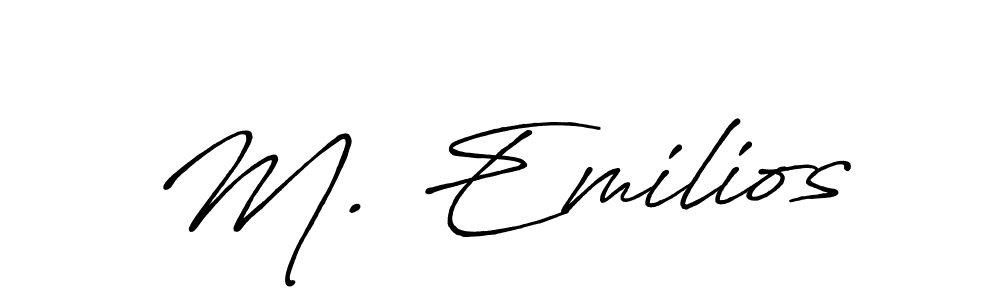 You should practise on your own different ways (Antro_Vectra_Bolder) to write your name (M. Emilios) in signature. don't let someone else do it for you. M. Emilios signature style 7 images and pictures png