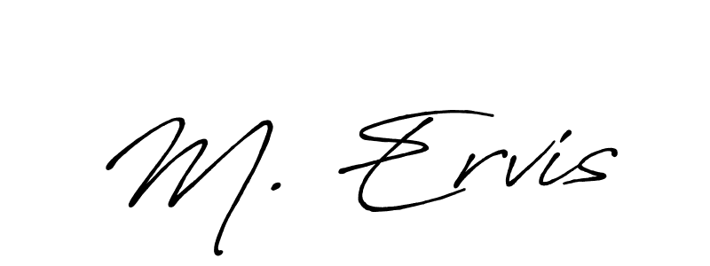 It looks lik you need a new signature style for name M. Ervis. Design unique handwritten (Antro_Vectra_Bolder) signature with our free signature maker in just a few clicks. M. Ervis signature style 7 images and pictures png