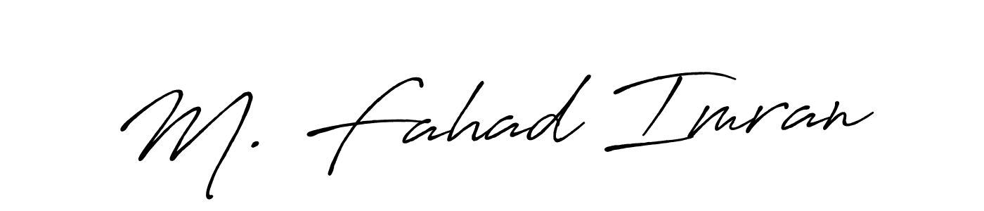 Design your own signature with our free online signature maker. With this signature software, you can create a handwritten (Antro_Vectra_Bolder) signature for name M. Fahad Imran. M. Fahad Imran signature style 7 images and pictures png