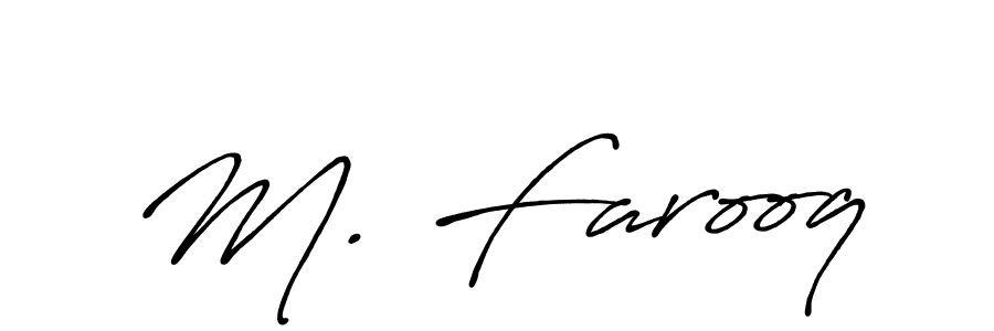 The best way (Antro_Vectra_Bolder) to make a short signature is to pick only two or three words in your name. The name M. Farooq include a total of six letters. For converting this name. M. Farooq signature style 7 images and pictures png