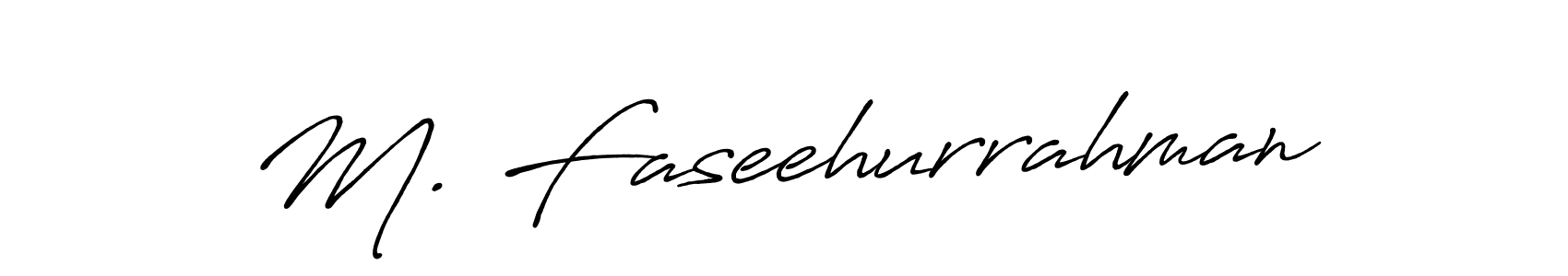 Also we have M. Faseehurrahman name is the best signature style. Create professional handwritten signature collection using Antro_Vectra_Bolder autograph style. M. Faseehurrahman signature style 7 images and pictures png