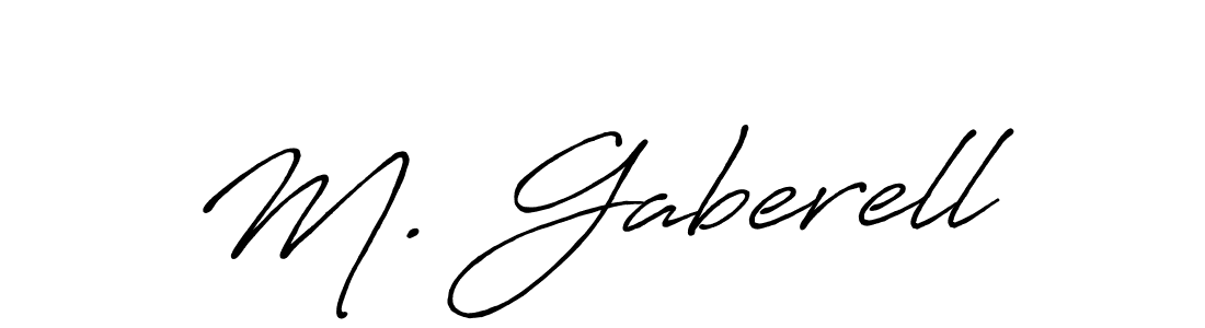 Create a beautiful signature design for name M. Gaberell. With this signature (Antro_Vectra_Bolder) fonts, you can make a handwritten signature for free. M. Gaberell signature style 7 images and pictures png