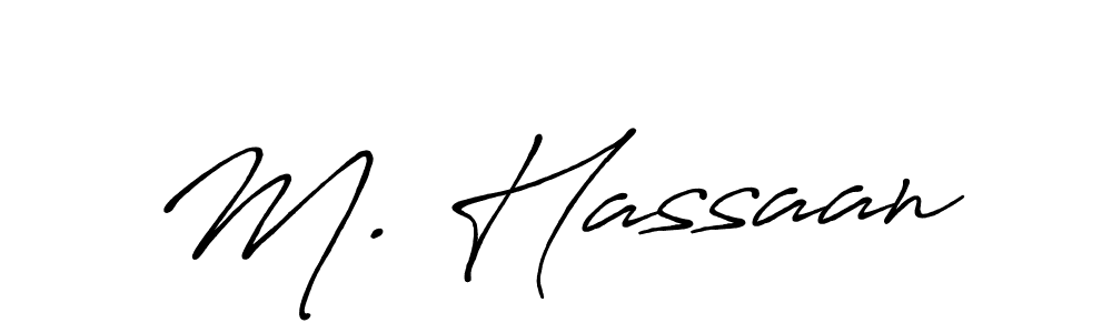 The best way (Antro_Vectra_Bolder) to make a short signature is to pick only two or three words in your name. The name M. Hassaan include a total of six letters. For converting this name. M. Hassaan signature style 7 images and pictures png