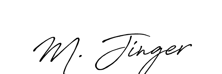 Design your own signature with our free online signature maker. With this signature software, you can create a handwritten (Antro_Vectra_Bolder) signature for name M. Jinger. M. Jinger signature style 7 images and pictures png