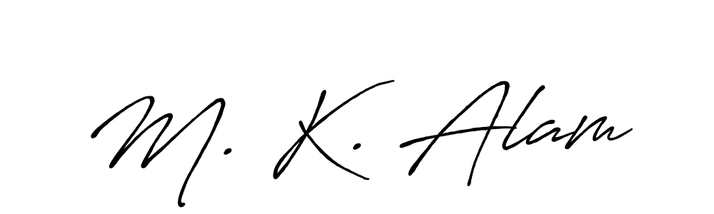 How to make M. K. Alam name signature. Use Antro_Vectra_Bolder style for creating short signs online. This is the latest handwritten sign. M. K. Alam signature style 7 images and pictures png