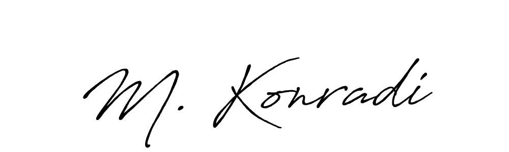 You should practise on your own different ways (Antro_Vectra_Bolder) to write your name (M. Konradi) in signature. don't let someone else do it for you. M. Konradi signature style 7 images and pictures png