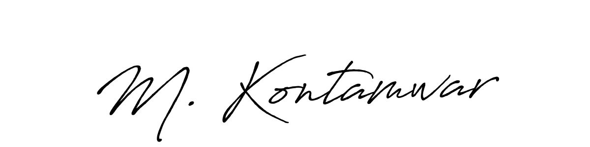 Make a beautiful signature design for name M. Kontamwar. With this signature (Antro_Vectra_Bolder) style, you can create a handwritten signature for free. M. Kontamwar signature style 7 images and pictures png