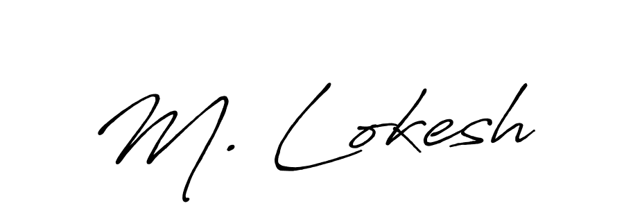 How to make M. Lokesh name signature. Use Antro_Vectra_Bolder style for creating short signs online. This is the latest handwritten sign. M. Lokesh signature style 7 images and pictures png