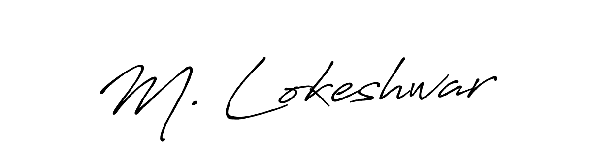 How to make M. Lokeshwar name signature. Use Antro_Vectra_Bolder style for creating short signs online. This is the latest handwritten sign. M. Lokeshwar signature style 7 images and pictures png