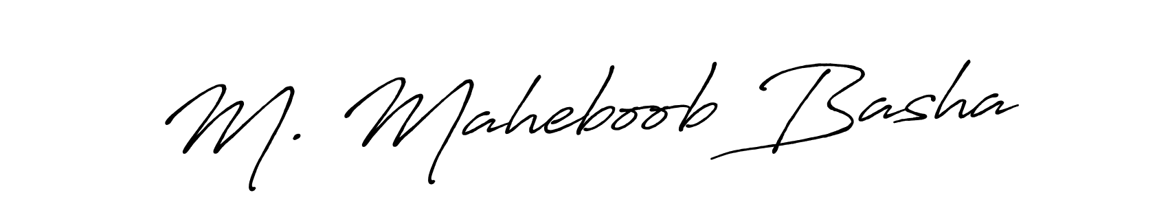 Create a beautiful signature design for name M. Maheboob Basha. With this signature (Antro_Vectra_Bolder) fonts, you can make a handwritten signature for free. M. Maheboob Basha signature style 7 images and pictures png