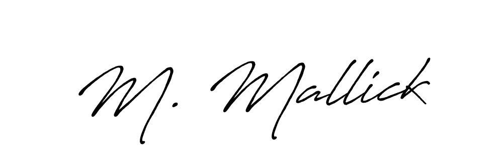 Also we have M. Mallick name is the best signature style. Create professional handwritten signature collection using Antro_Vectra_Bolder autograph style. M. Mallick signature style 7 images and pictures png