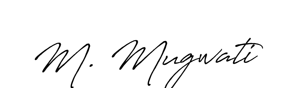 Create a beautiful signature design for name M. Mugwati. With this signature (Antro_Vectra_Bolder) fonts, you can make a handwritten signature for free. M. Mugwati signature style 7 images and pictures png