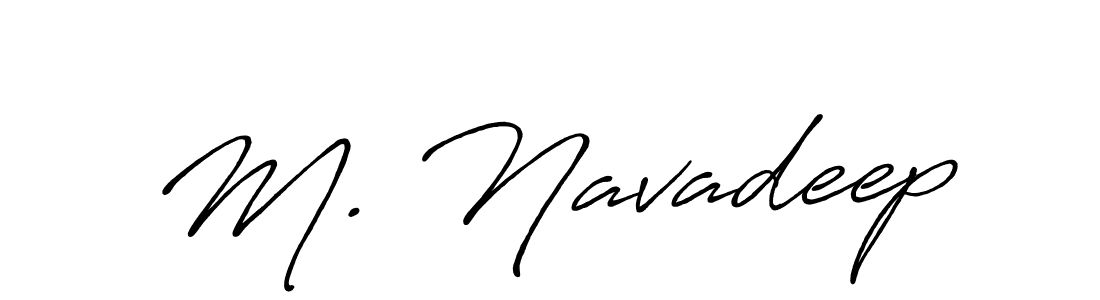 Once you've used our free online signature maker to create your best signature Antro_Vectra_Bolder style, it's time to enjoy all of the benefits that M. Navadeep name signing documents. M. Navadeep signature style 7 images and pictures png
