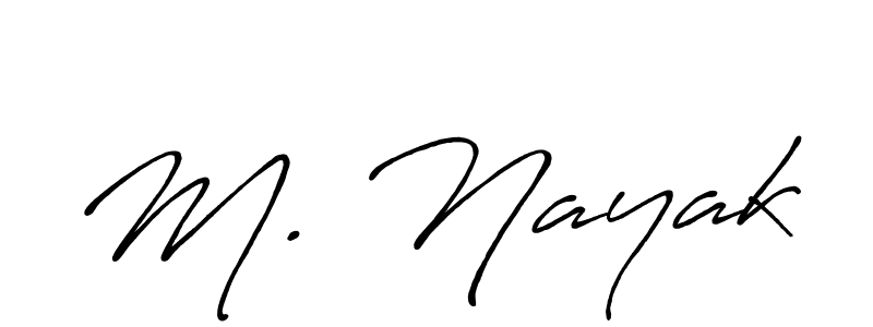 Once you've used our free online signature maker to create your best signature Antro_Vectra_Bolder style, it's time to enjoy all of the benefits that M. Nayak name signing documents. M. Nayak signature style 7 images and pictures png