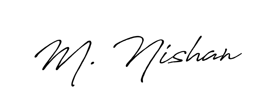 Make a beautiful signature design for name M. Nishan. Use this online signature maker to create a handwritten signature for free. M. Nishan signature style 7 images and pictures png